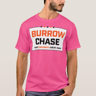 Burrow Chase Make Cincinnati Great Again T-Shirt