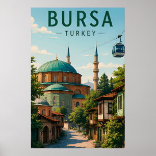 Bursa Turkey Ottoman Heritage Uludag Mountain Poster