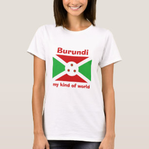Burundi Flag + Map + Text T-Shirt
