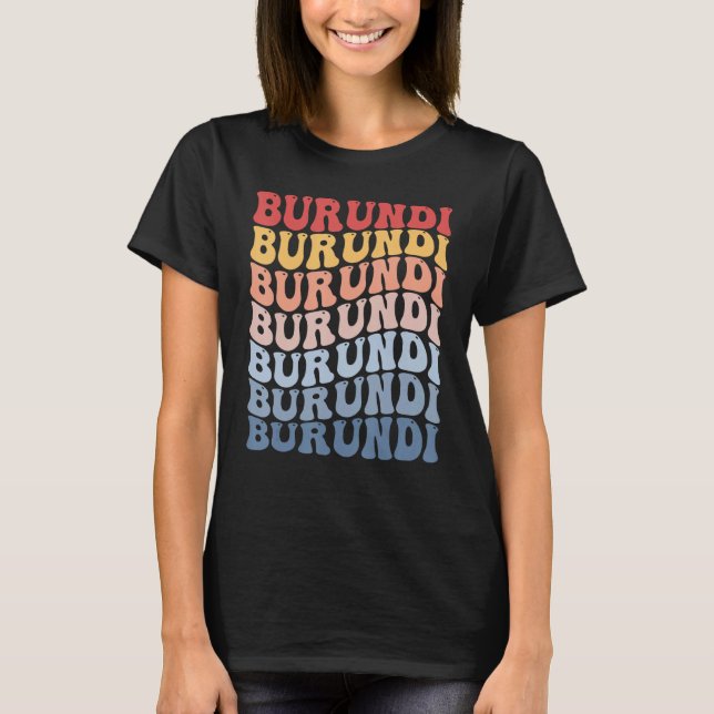 Burundi Groovy Retro Burundian T-Shirt (Front)