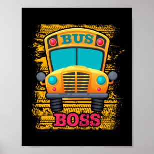 Bus Boss - School Bus Driver Appreciation Poster