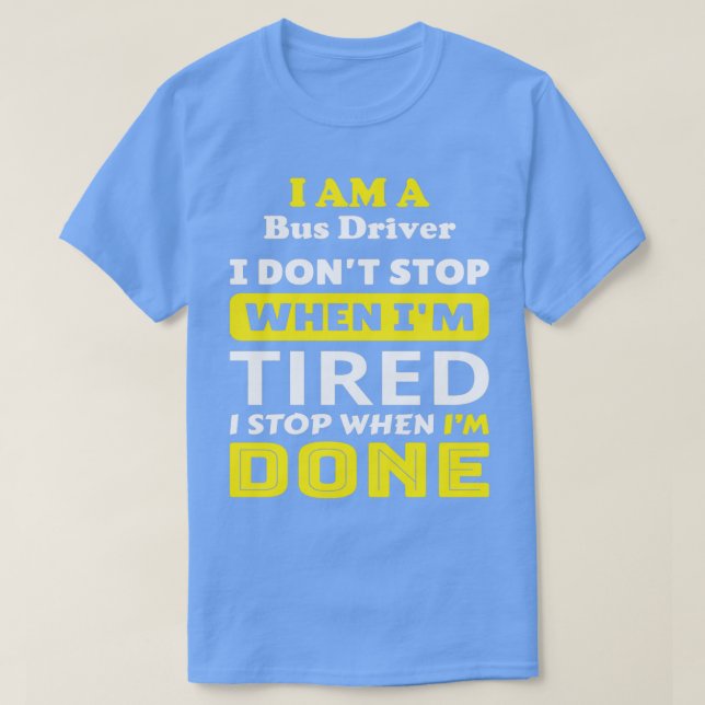 Bus Driver 11 T-Shirt (Design Front)