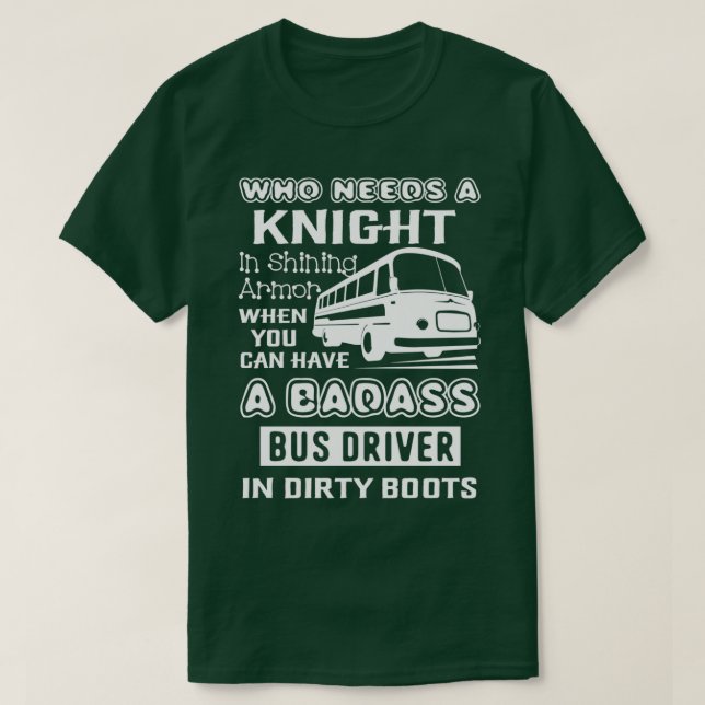 Bus Driver Badass Bus Driver T-Shirt (Design Front)