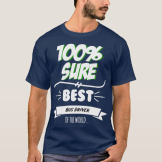 Bus Driver Funny Slogan Hobby Work Worker Job Fun  T-Shirt