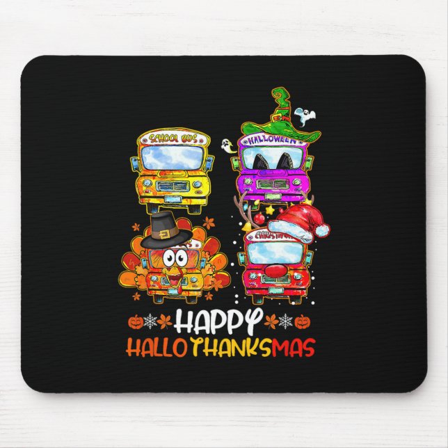 Bus Driver Happy HalloThanksMas Thanksgiving Chris Mouse Pad (Front)