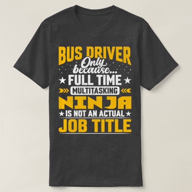 Bus Driver Job Title Funny Bus Operator Motorist G T-Shirt (Design Front)
