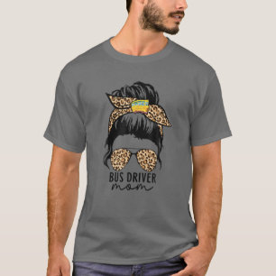 Bus Driver Mum Messy Bun Leopard Mum Funny Mother' T-Shirt