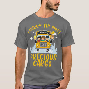 Bus Driver Precious Funny School Bus T-Shirt
