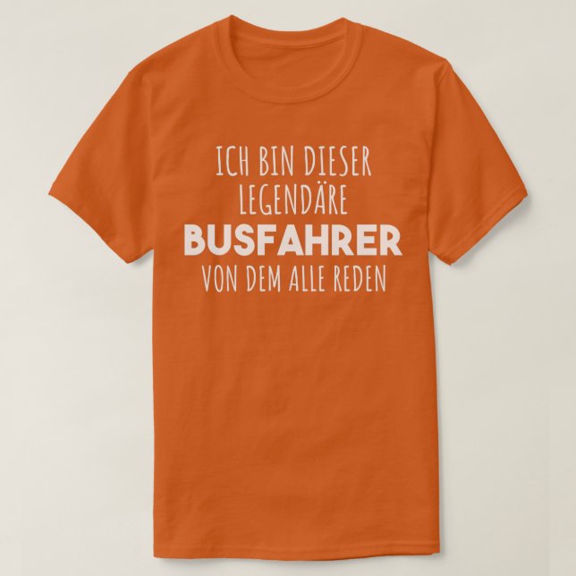 Bus Driver Saying 15 T-Shirt (Design Front)