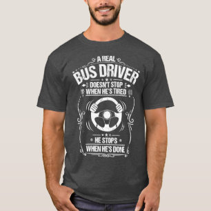 Bus Driver School Bus Driver Gift Present Busman T-Shirt