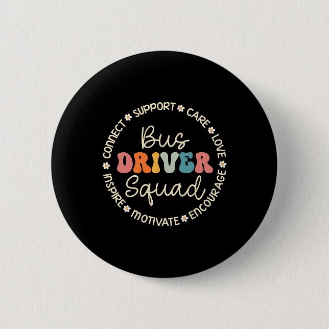 Bus Driver Squad Appreciation Week Back to School  6 Cm Round Badge (Front)