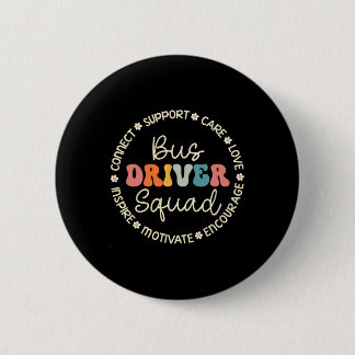 Bus Driver Squad Appreciation Week Back To School  6 Cm Round Badge