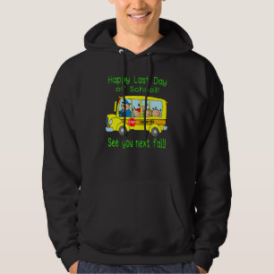 Bus Driver Summer Vacation Student Happy Last Day Hoodie