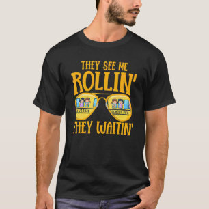 Bus Driving School Bus Driver They See Me Rollin T-Shirt