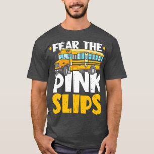 Bus Monitor Pink Slips School Bus Aide T-Shirt