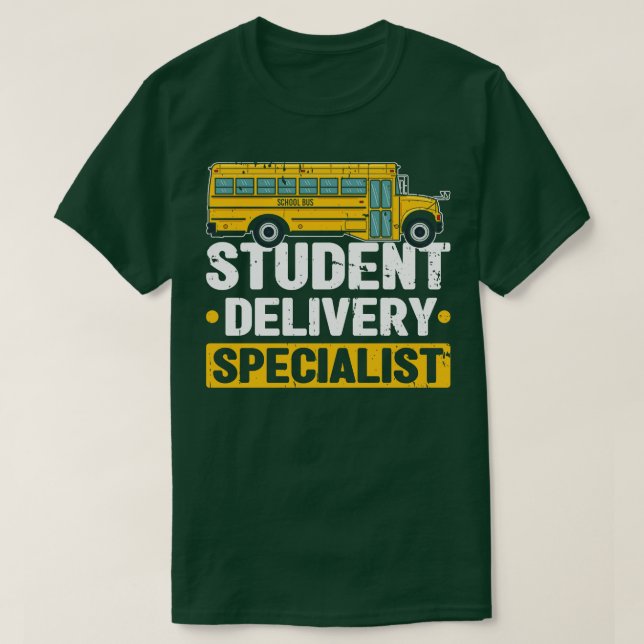 Bus Monitor Student Delivery Specialist T-Shirt (Design Front)
