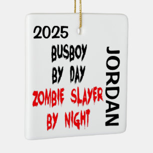 Busboy Zombie Slayer CUSTOM Ceramic Ornament