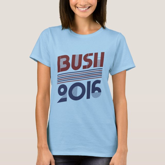 BUSH 2016 VINTAGE STYLE -.png T-Shirt (Front)