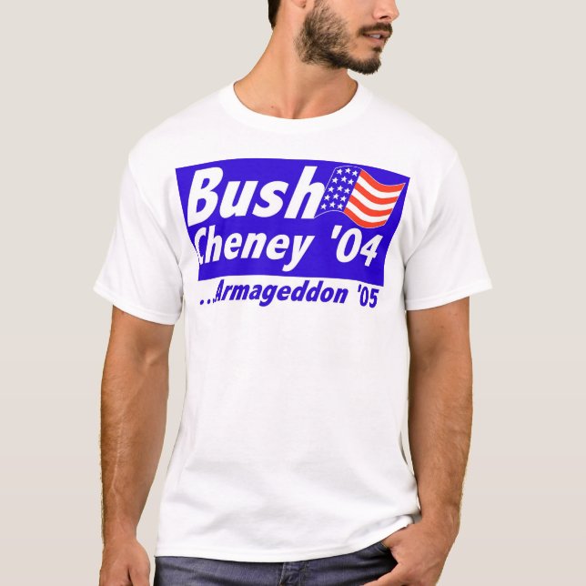 Bush Armageddon T-Shirt (Front)