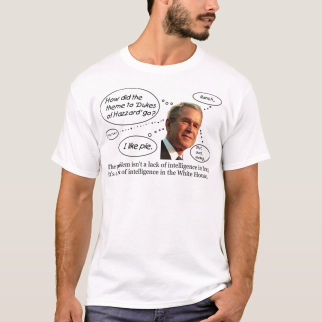 Bush intelligence T-Shirt (Front)