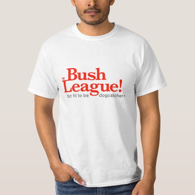 Bush League! Logo T-Shirt (Front)