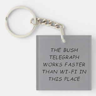 Bush Telegraph Key Ring