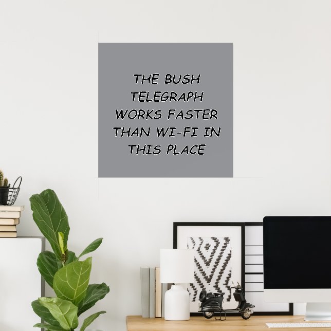 Bush Telegraph Poster (Home Office)