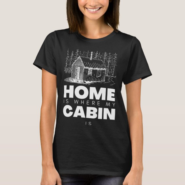 Bushcraft Cabin Bushcraft Gear and Bushcraft Tools T-Shirt (Front)