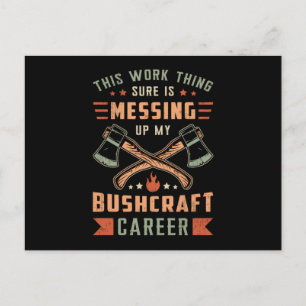 Bushcraft Survival Bushcrafter Outdoor Funny Gift Postcard