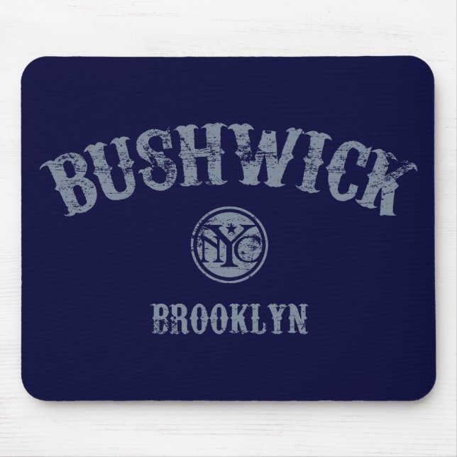 Bushwick Mouse Pad (Front)