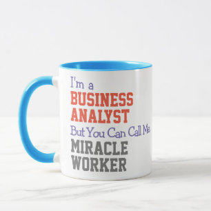 Business Analyst Miracle Worker Mug