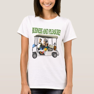 Business And Pleasure T-Shirt