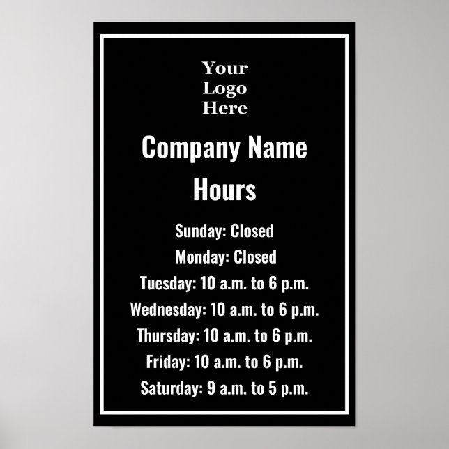 Business Black & White Logo Hours of Operation Poster (Front)