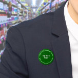 Business Brand Green Round Button<br><div class="desc">Round shape button that you can customise to put your business name and logo. You can use this button as uniform accessory of your staff. You can also use it as packaging accessory. You can also include it in your marketing materials to advertise your business or to promote your brand...</div>