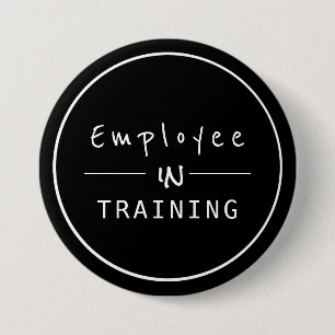 Business Centred Employee in Training 7.5 Cm Round Badge