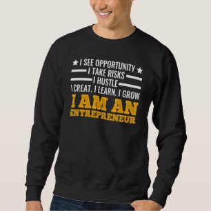 Business Mentality Create Learn Grow Entrepreneur Sweatshirt