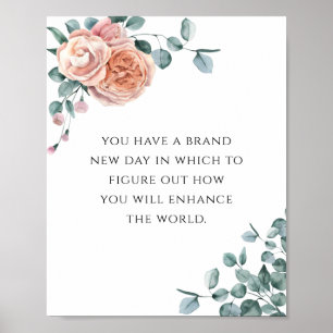 Business Motivational Quote Pink Roses Eucalyptus Poster