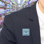 Business Name and Logo Light Blue Square Button<br><div class="desc">Square button that you can customize to put your business name and logo. You can use this button as uniform accessory of your staff. You can also use it as packaging accessory. You can also include it in your marketing materials to advertise your business or to promote your brand name...</div>