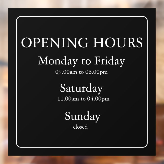 Business Opening Hours Sign | Window Cling (Sheet 2)