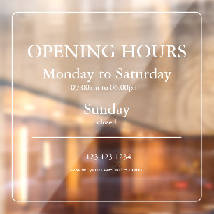 Business Opening Hours Sign Window Cling