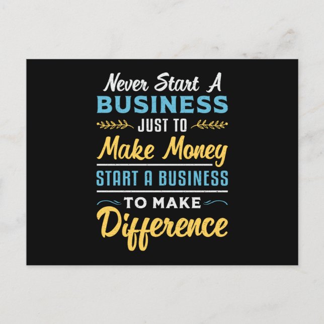 Business Owner Never Start A Business Funny CEO Postcard (Front)