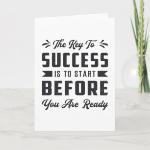 Business Owner The Key To Success Is To Start Boss Card