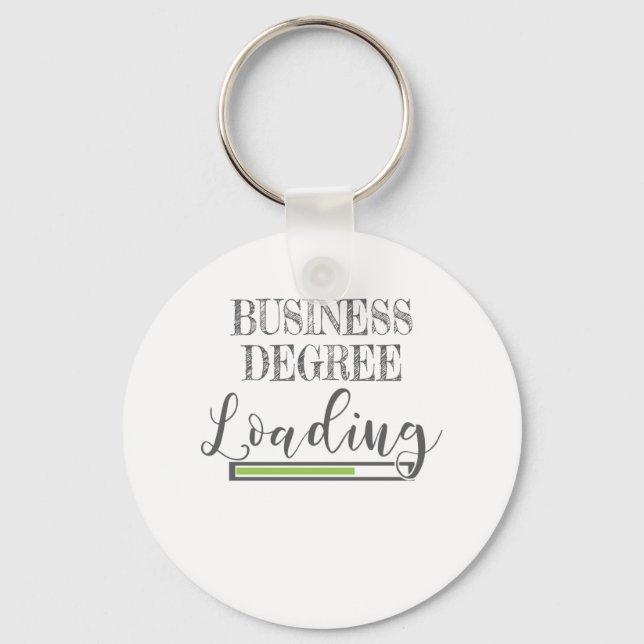 Business School Student Gift Business Degree Loadi Key Ring (Front)
