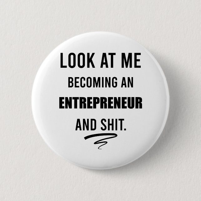 Business Shirt Leadership Shirt Funny Entrepreneur 6 Cm Round Badge (Front)