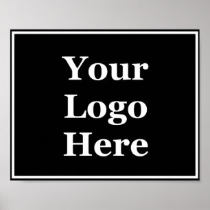 Business Your Logo Here Black and White Template Poster