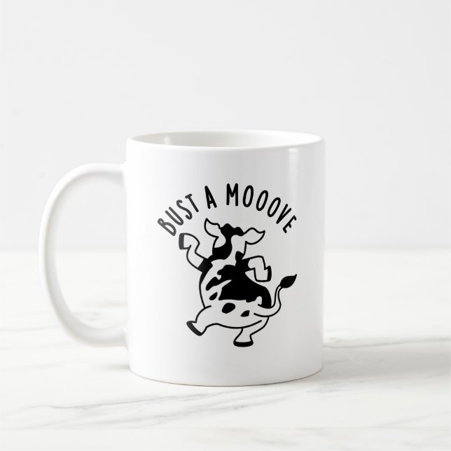 Bust A Mooove Funny Cow Pun  Coffee Mug (Left)