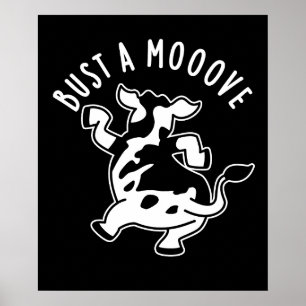 Bust A Mooove Funny Cow Pun Dark BG Poster