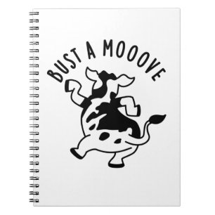 Bust A Mooove Funny Cow Pun Notebook