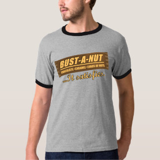 BUST-A-NUT T-Shirt
