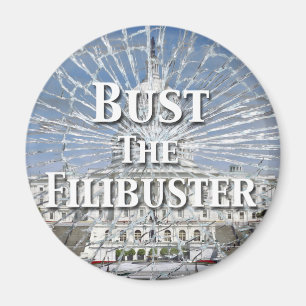 Bust The Filibuster Magnet